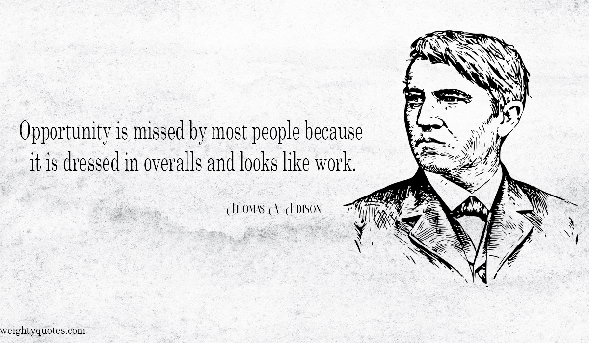 Best 30 Thomas Edison Quotes That Will Inspire You.
