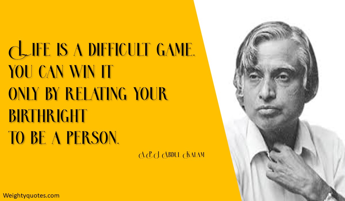 Best 13 Quotes of A.P.J. Abdul Kalam On Dream, Success and Life That Will Inspire You