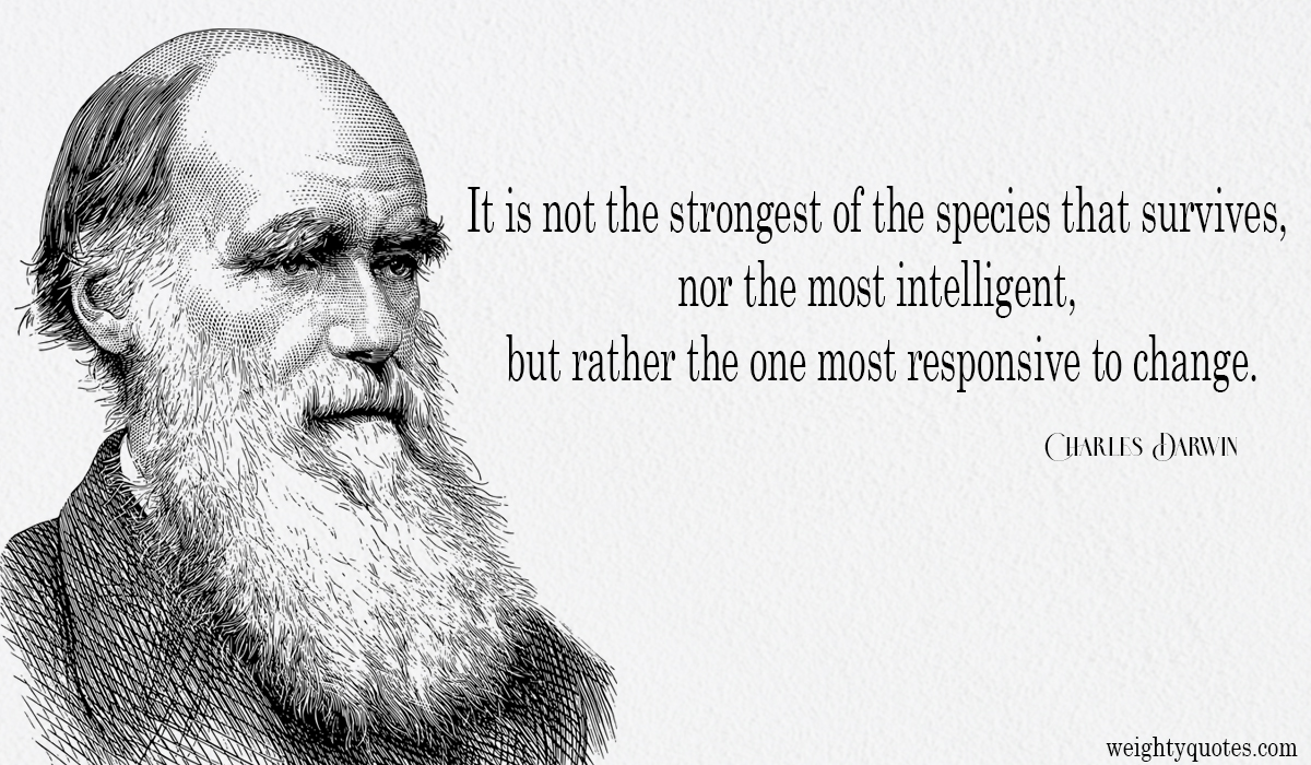 Best 50 Quotes Of Charles Darwin Quotes on Life, Change And Evolution.