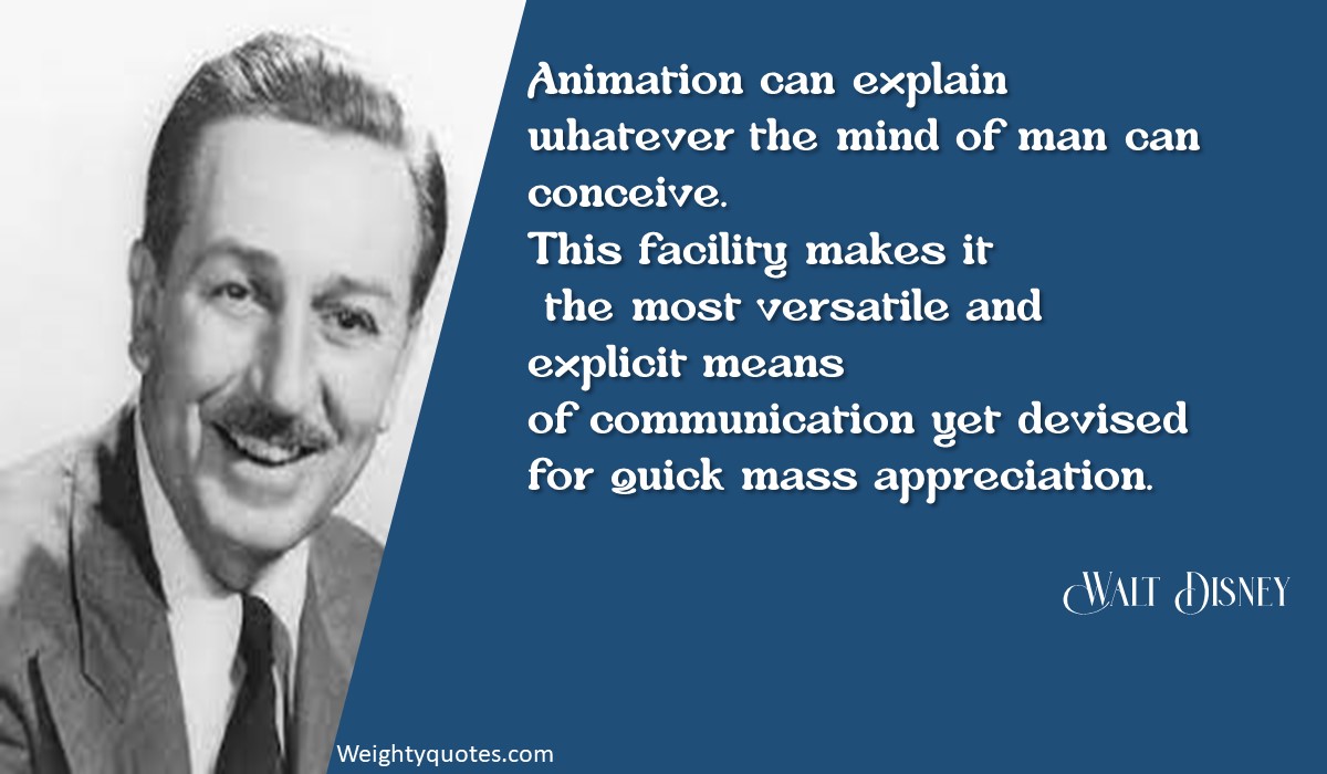 Best 50 Quotes Of Walt Disney From His Life.