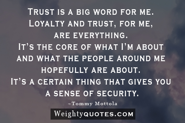 Famous Loyalty Quotes