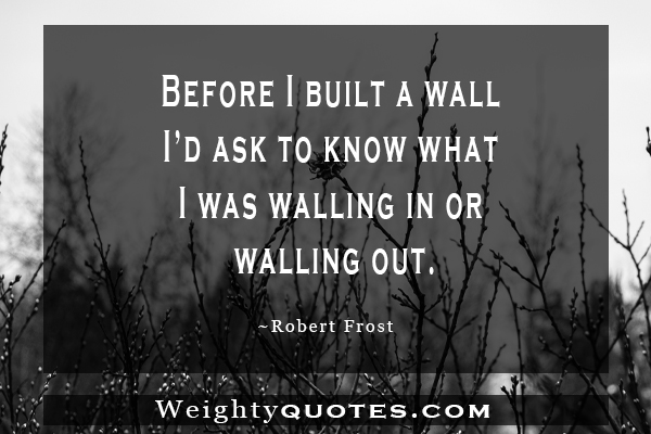 Famous Robert Frost Quotes